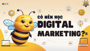 có nên học digital marketing?
